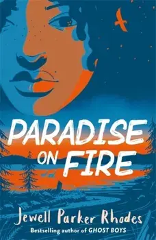 Paradise on Fire, Paperback/Jewell Parker Rhodes