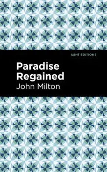 Paradise Regained, Paperback/John Milton