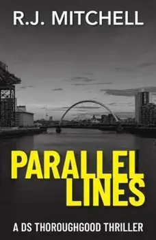 Parallel Lines, Paperback/RJ Mitchell