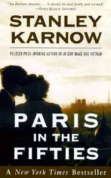 Paris in the Fifties, Paperback/Stanley Karnow