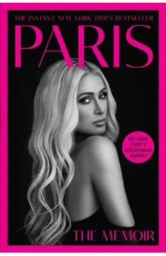 Paris: The Memoir - Paris Hilton