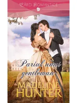 Pariul unui gentleman/Madeline Hunter