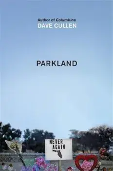 Parkland/Dave Cullen