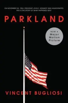 Parkland, Paperback/Vincent Bugliosi