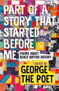 Part of a Story That Started Before Me. Poems about Black British History, Paperback/***