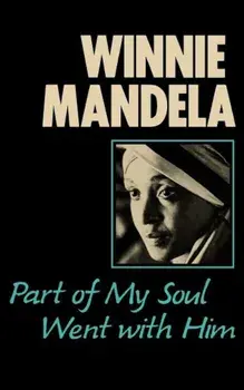 Part of My Soul Went with Him, Paperback/Winnie Mandela