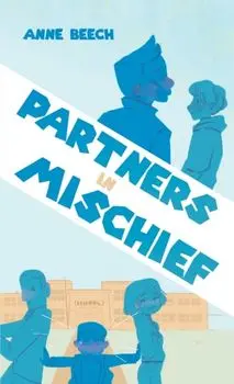 Partners In Mischief, Paperback/Anne Beech