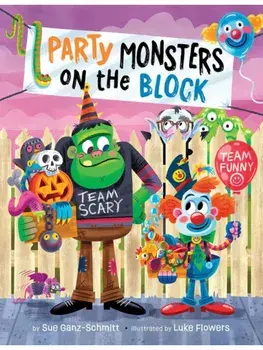 Party Monsters on the Block, Hardback/Sue Ganz-Schmitt