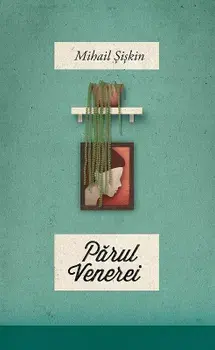 Parul Venerei/Mihail Siskin