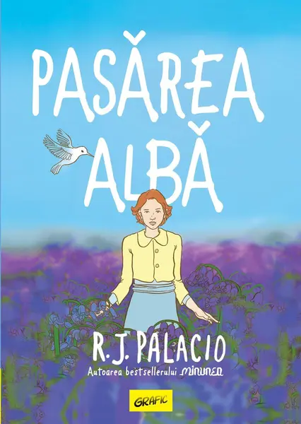 Pasărea albă - R.J. Palacio