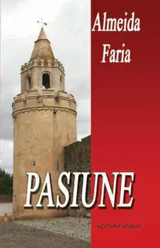 Pasiune/Almeida Faria