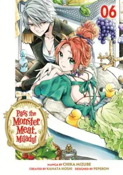 Pass the Monster Meat, Milady! 6, Paperback/Chika Mizube