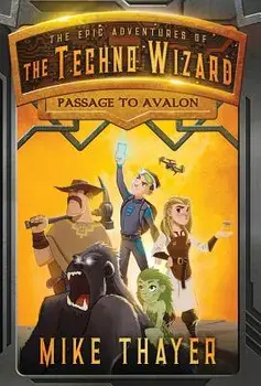 Passage to Avalon, Hardcover/Mike Thayer