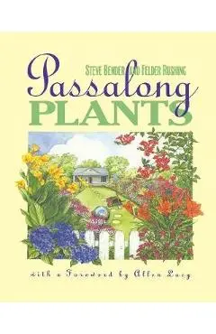 Passalong Plants - Steve Bender