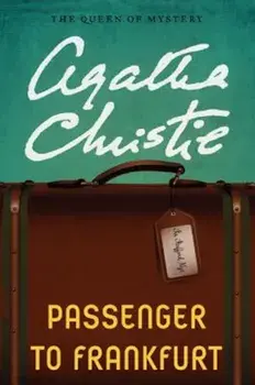Passenger to Frankfurt, Paperback/Agatha Christie