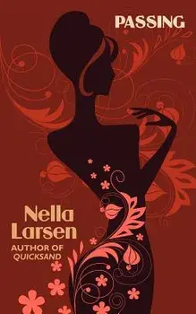 Passing (African American Heritage Classics), Paperback/Nella Larsen