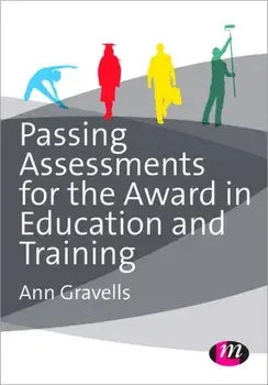 Passing Assessments for the Award in Education and Training, Paperback/Ann Gravells