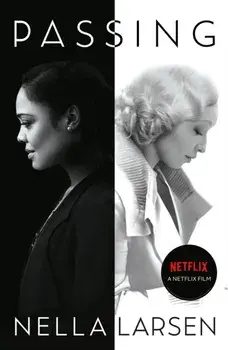 Passing. Official Netflix tie-in edition, Paperback/Nella Larsen
