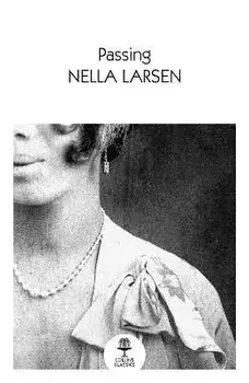 Passing, Paperback/Nella Larsen