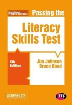 Passing the Literacy Skills Test, Paperback/Jim Johnson