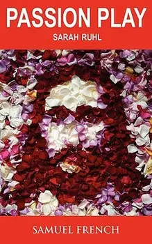 Passion Play, Paperback/Sarah Ruhl