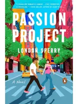 Passion Project. A Novel, Paperback/London Sperry