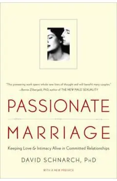 Passionate Marriage - David Schnarch