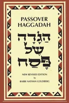 Passover Haggadah: A New English Translation and Instructions for the Seder, Paperback/Rabbi Nathan Goldberg