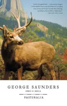 Pastoralia, Paperback/George Saunders