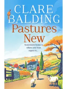 Pastures New, Paperback/Clare Balding