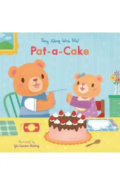 Pat-A-Cake: Sing Along with Me! - Yu-hsuan Huang
