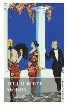 Pat Hobby Stories, Paperback/Scott F. Fitzgerald