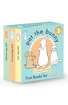 Pat the Bunny: First Books for Baby (Pat the Bunny): Pat the Bunny; Pat the Puppy; Pat the Cat - Dorothy Kunhardt