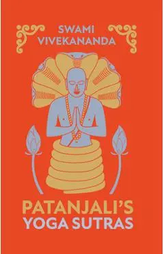 Patanjali's Yoga Sutras - Swami Vivekananda