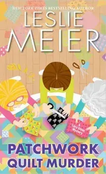 Patchwork Quilt Murder, Paperback/Leslie Meier