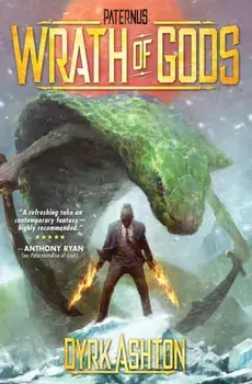 Paternus: Wrath of Gods, Paperback/Dyrk Ashton