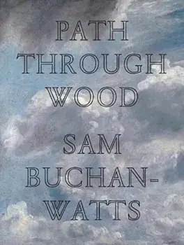 Path Through Wood, Paperback/Sam Buchan-Watts