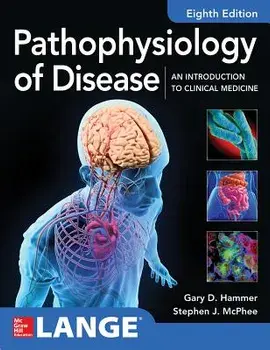 Pathophysiology of Disease: An Introduction to Clinical Medicine 8e, Paperback/Gary D. Hammer