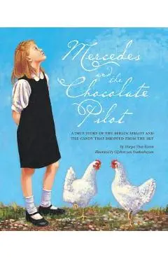 Pathways: Grade 3 Mercedes and the Chocolate Pilot Trade Book - Pathways (margot Theis Raven)
