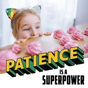 Patience Is a Superpower, Paperback/Mari Schuh
