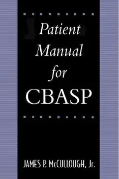Patient's Manual for Cbasp, Paperback/James P. McCullough