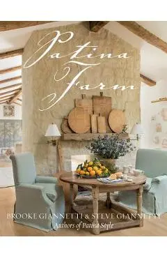 Patina Farm - Steve Giannetti