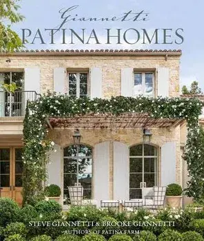 Patina Homes, Hardcover/Steve Giannetti