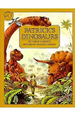 Patrick's Dinosaurs - Carol Carrick