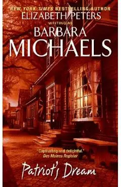 Patriot's Dream - Barbara Michaels