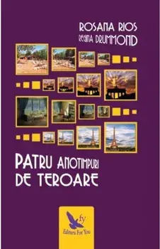 Patru anotimpuri de teroare/Rosana Rios, Regina Drummond