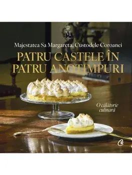 Patru castele in patru anotimpuri. O calatorie culinara/Majestatea sa Margareta, Custodele Coroanei