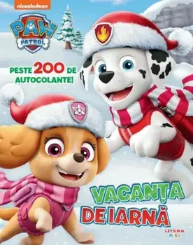 Patrula Catelusilor. Vacanta de iarna/***