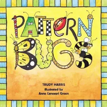 Pattern Bugs/Trudy Harris