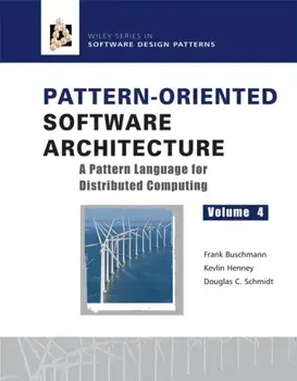 Pattern-Oriented Software Architecture. A Pattern Language for Distributed Computing, Hardback/Douglas C. Schmidt